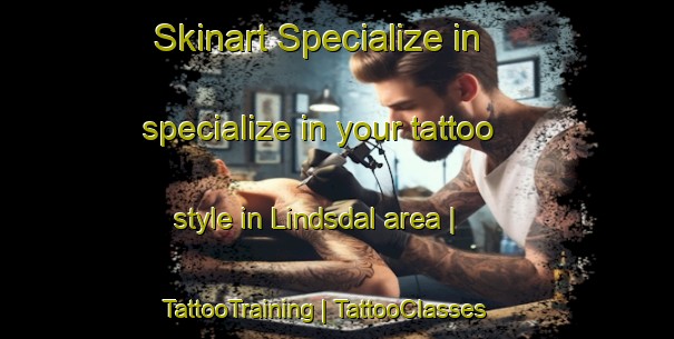 Skinart Specialize in specialize in your tattoo style in Lindsdal area | TattooTraining | TattooClasses | SkinartTraining-Sweden